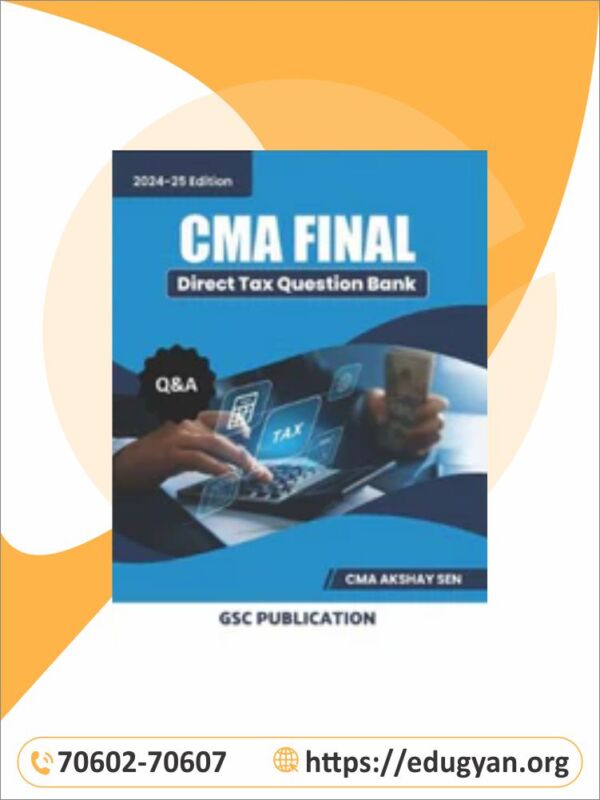 CMA Final DT Question Bank By CMA Akshay Sen (New Syllabus)