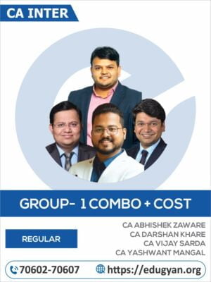 CA Inter Group-I & Costing Combo By CA Abhishek Zaware, CA Darshan Khare, CA Vijay Sarda & CA Yashvant Mangal