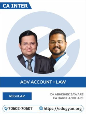 CA Inter Group I Adv Accounts & Law Combo By CA Abhishek Zaware & CA Darshan Khare (New Syllabus)