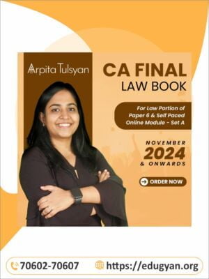 CA Final-Law Book (Volume I & II For Self Paced Online Module-Set A & Law Portion Of Paper 6-Integrated Business Solution) By CA Arpita Tulsyan (New Syllabus)