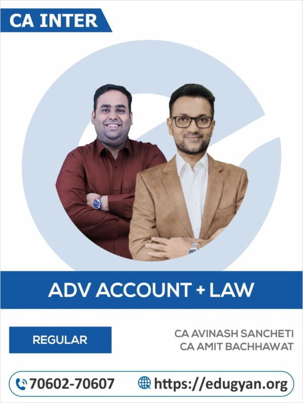 CA Inter Adv Accounts & Law Combo By CA Avinash Sancheti & CA Amit Bachhawat (New Syllabus)