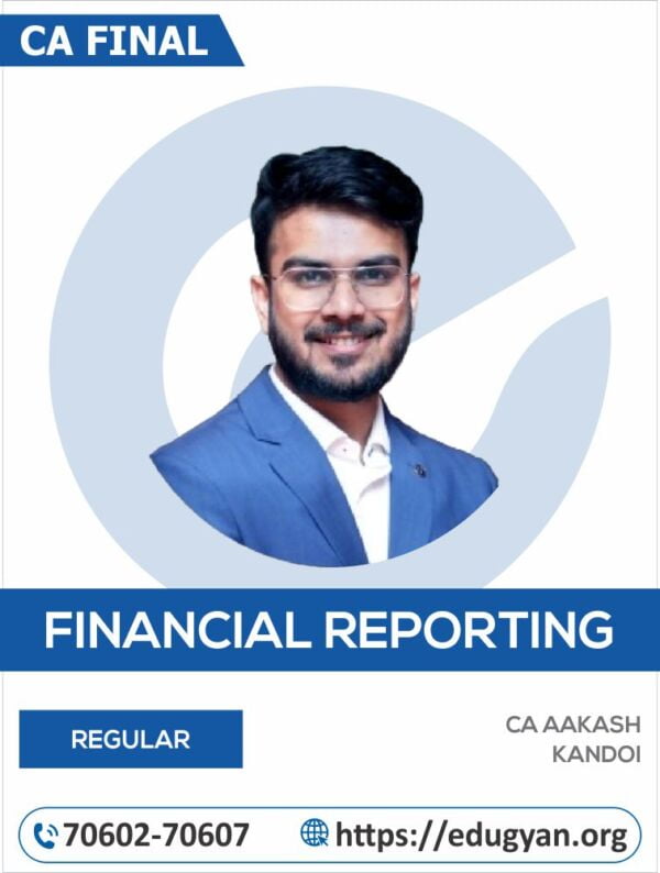 CA Final Financial Reporting (FR) By CA Aakash Kandoi