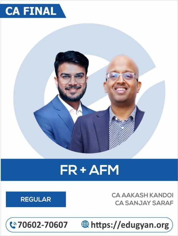 CA Final FR & AFM Combo By CA Aakash Kandoi & CA Sanjay Saraf (For May 2025 & Onwards)