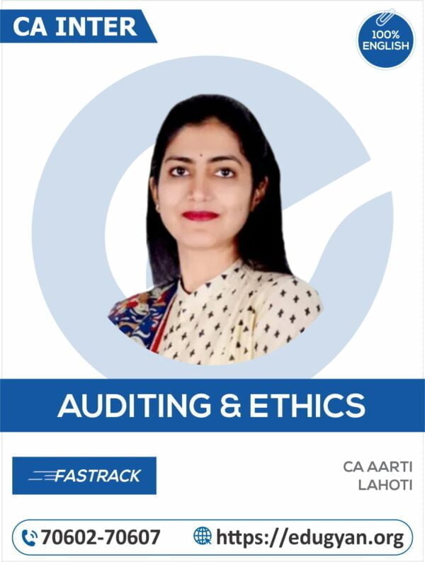 CA Inter Auditing & Ethics Fastrack By CA Aarti Lahoti (English) (New Syllabus)