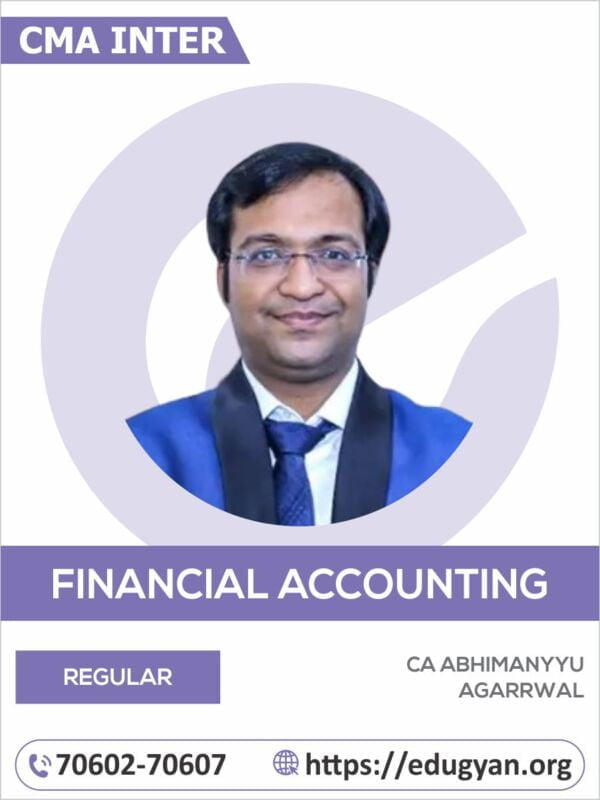 CMA Inter Financial Accounting By CA Abhimanyyu Agarrwal