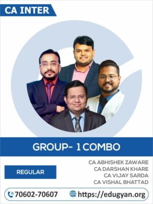 CA Inter Group I Combo By CA Abhishek Zaware, CA Darshan Khare, CA Vijay Sarda & CA Vishal Bhattad (New Syllabus)