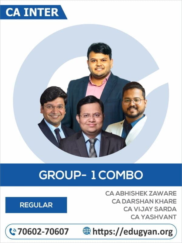 CA Inter Group- I Combo By CA Abhishek Zaware, CA Darshan Khare, CA Vijay Sarda & CA Yashvant Mangal (New Syllabus)