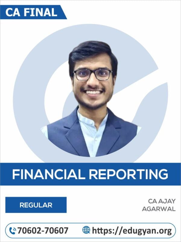 CA Final Financial Reporting (FR) By CA Ajay Agarwal