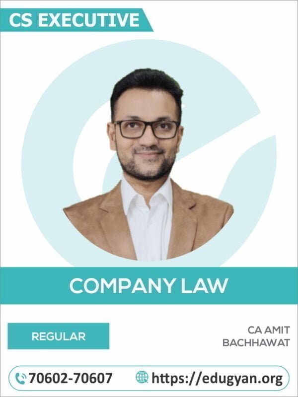 CS Executive Company Law By CA Amit Bachhawat