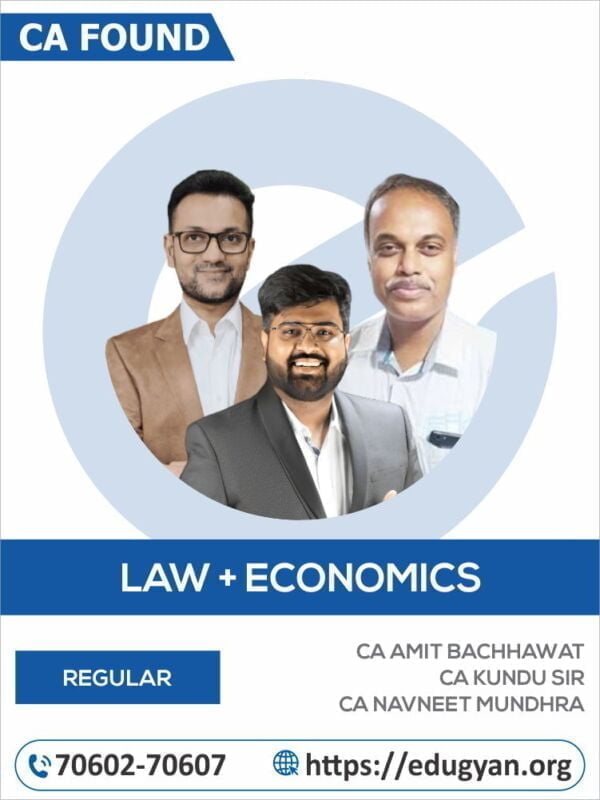 CA Foundation Law & Eco Combo By CA Amit Bachhawat, CA Kundu Sir & CA Navneet Mundhra (New Syllabus)