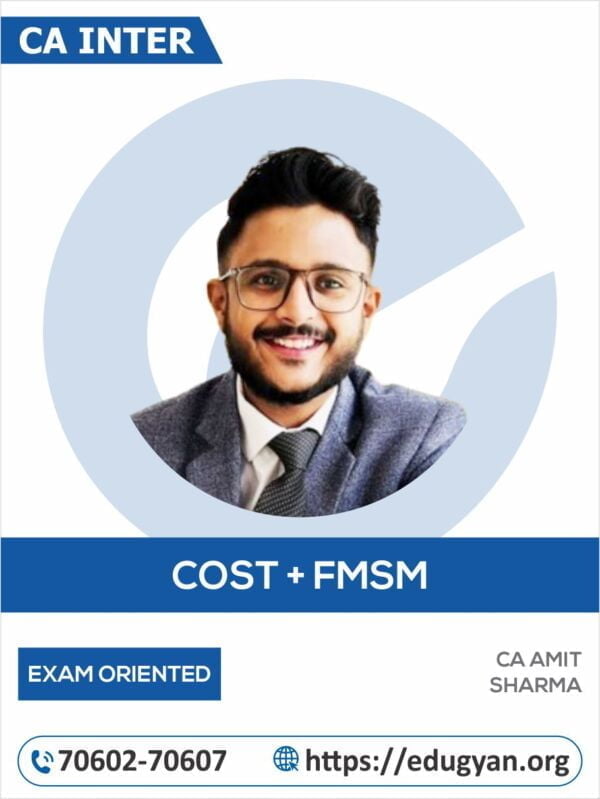 CA Inter Cost & FM-SM Exam Oriented Combo By CA Amit Sharma