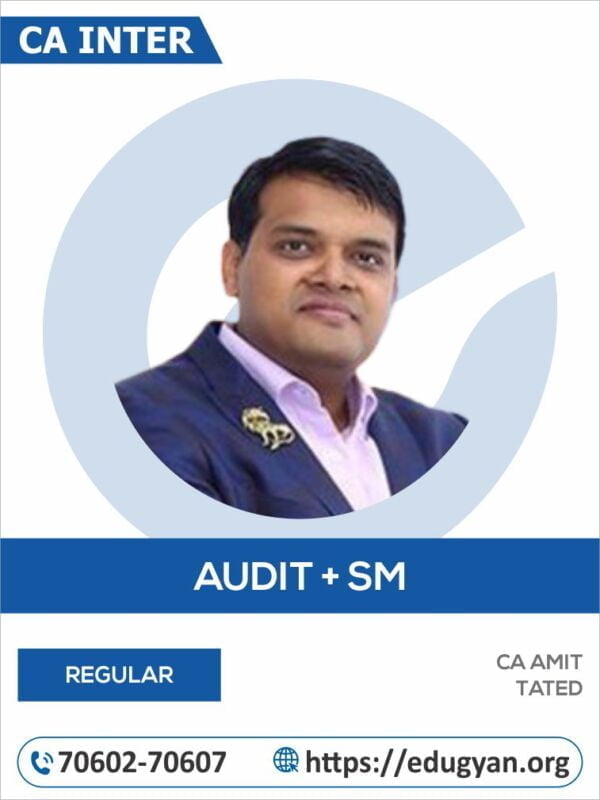 CA Inter Audit & SM Combo By CA Amit Tated