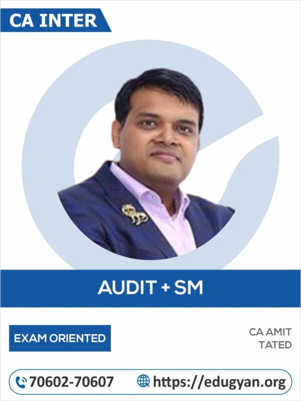 CA Inter Audit & SM Exam Oriented Combo By CA Amit Tated (New Syllabus)