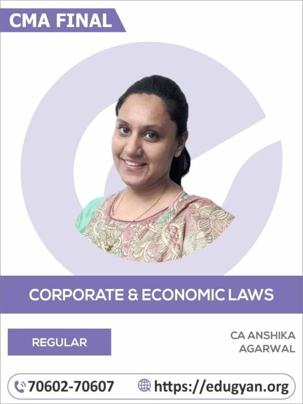 CMA Final Corporate & Economic Laws By CA Anshika Agarwal (2022 Syllabus)