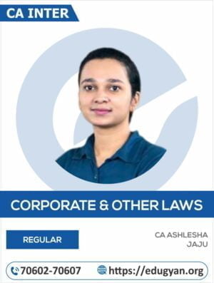 CA Inter Corporate Other Law By CA Ashlesha Jaju
