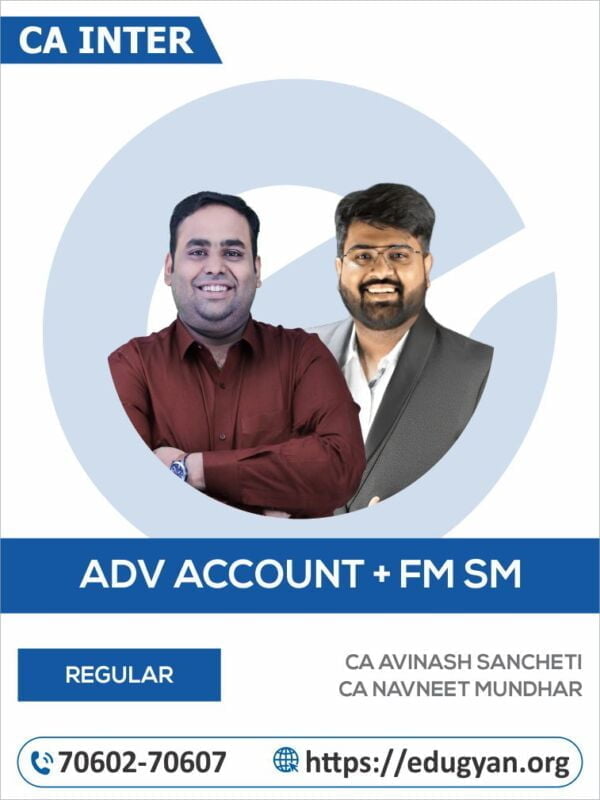 CA Inter Advanced Accounting + FM-SM Combo By CA Avinash Sancheti & CA Navneet Mundhra