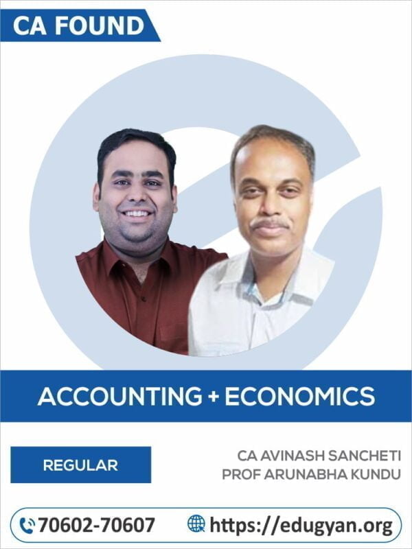 CA Foundation Accounts & Economics Combo By CA Avinash Sancheti & Kundu Sir (New Syllabus)