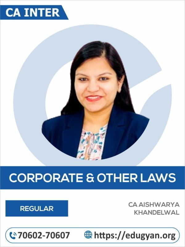 CA Inter Corporate & Other Laws By CA Aishwarya Khandelwal
