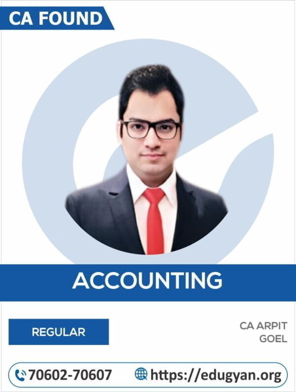 CA Foundation Principles & Practice of Accounting By CA Arpit Goel (New Syllabus)