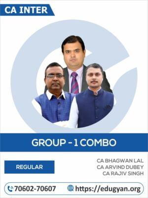 CA Inter Group-1 All Subject Combo By CA Bhagwan Lal, CA Arvind Dubey & CA Rajiv Singh (New Syllabus)