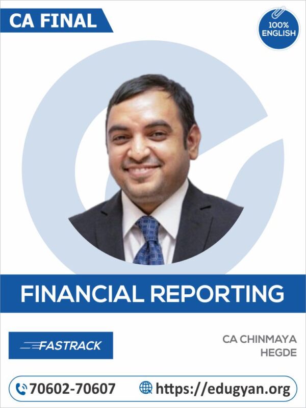CA Final Financial Reporting (FR) Fastrack By CA Chinmaya Hegde (English)