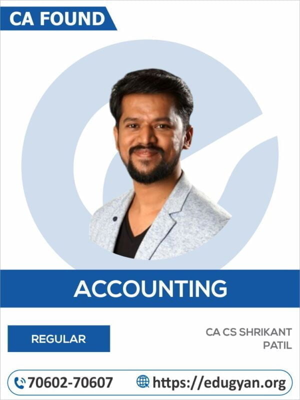 CA Found Accounting By CA CS Shrikant Patil (New Syllabus)