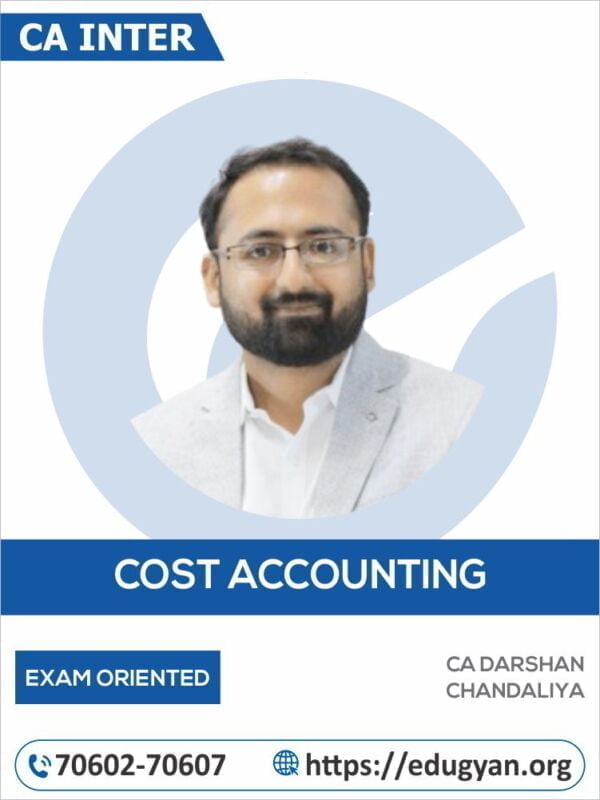 CA Inter Cost & Management Accounting Exam Oriented Batch By CA Darshan Chandaliya (New Syllabus)