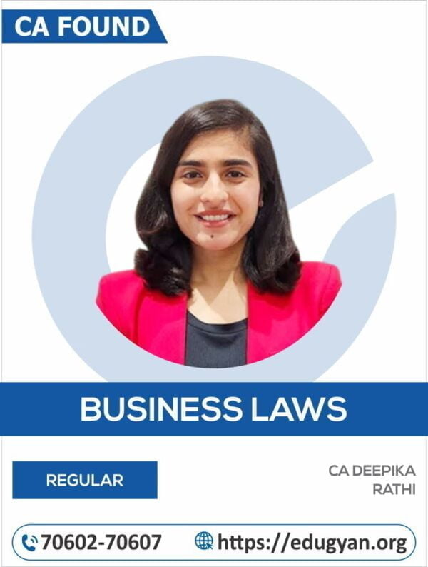 CA Foundation Business Laws By CA Deepika Rathi (New Syllabus)