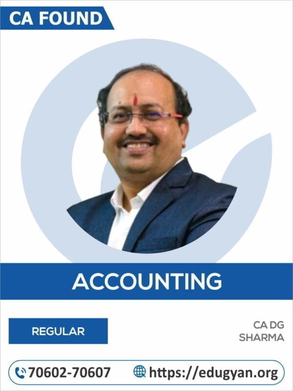 CA Foundation Principles & Practice of Accounting By CA DG Sharma (New Syllabus)