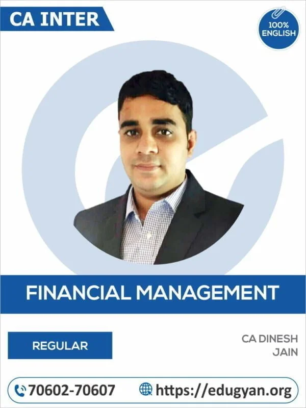 CA Inter Financial Management (FM) By CA Dinesh Jain (English)