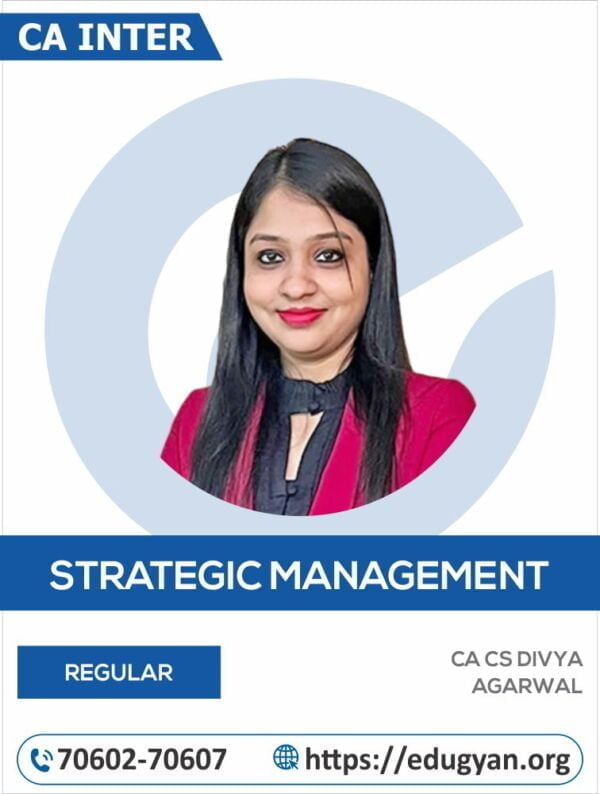 CA Inter Strategic Management (SM) By CA CS Divya Agarwal