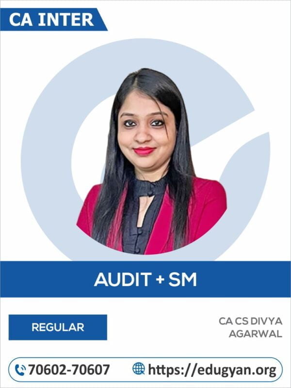 CA Inter Audit & SM Combo By CA CS Divya Agarwal