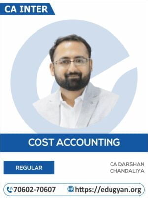 CA Inter Cost & Management Accounting By CA Darshan Chandaliya