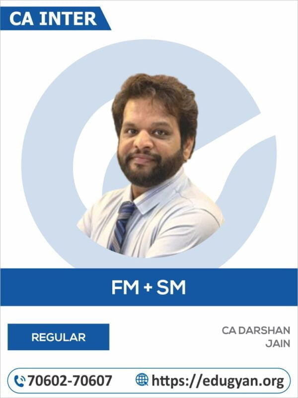 CA Inter Financial Management & Strategic Management (FM-SM) By CA Darshan Jain