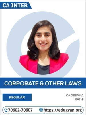 CA Inter Corporate Other Law By CA Deepika Rathi