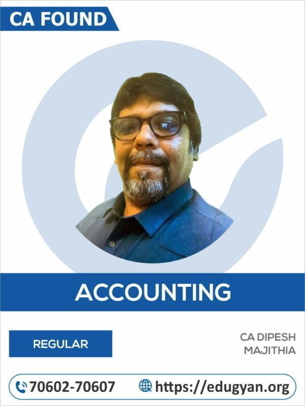 CA Foundation Principles & Practice of Accounting By CA Dipesh Majithia (New Syllabus)