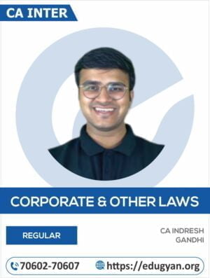 CA Inter Corporate Other Law By CA Indresh Gandhi