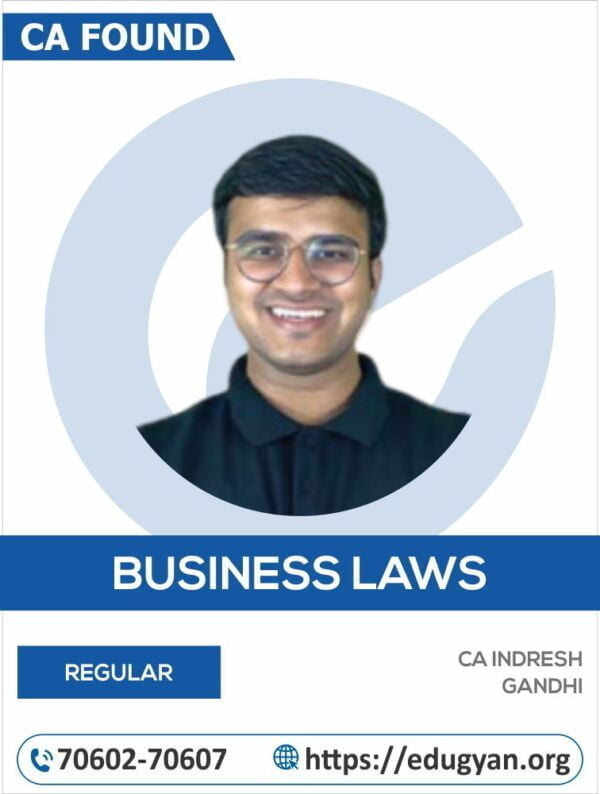 CA Foundation Business Laws By CA Indresh Gandhi (New Syllabus)