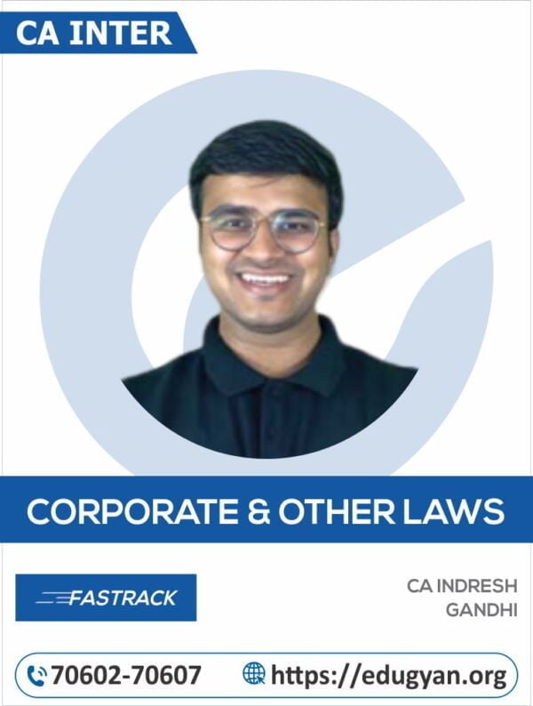 CA Inter Corporate & Other Law Fast Track By CA Indresh Gandhi (New Syllabus)