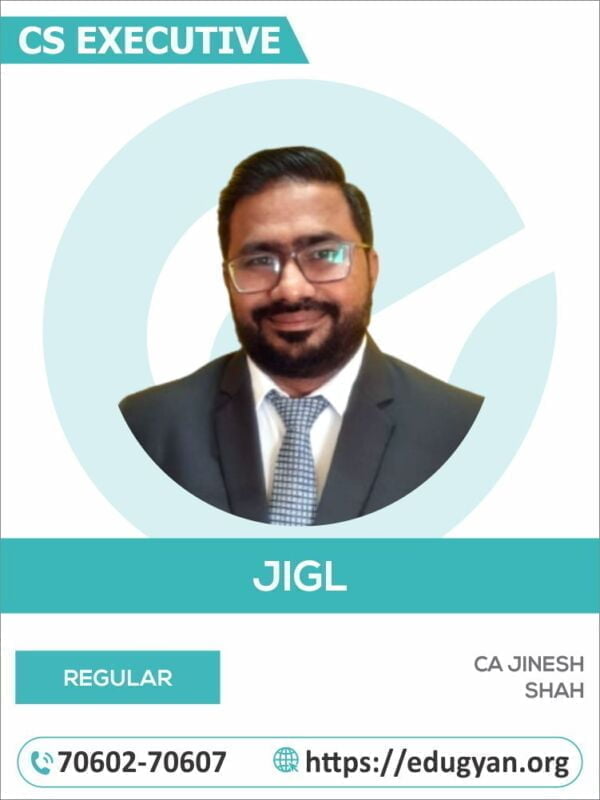 CS Executive Jurisprudence, Interpretation & Gen Laws (JIGL) By CA Jinesh Shah