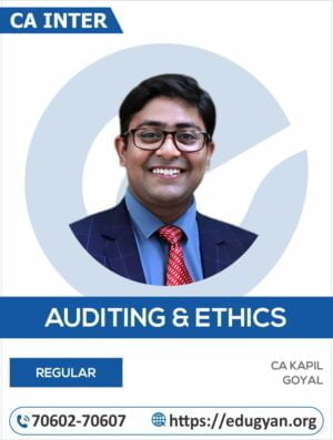 CA Inter Auditing & Ethics By CA Kapil Goyal