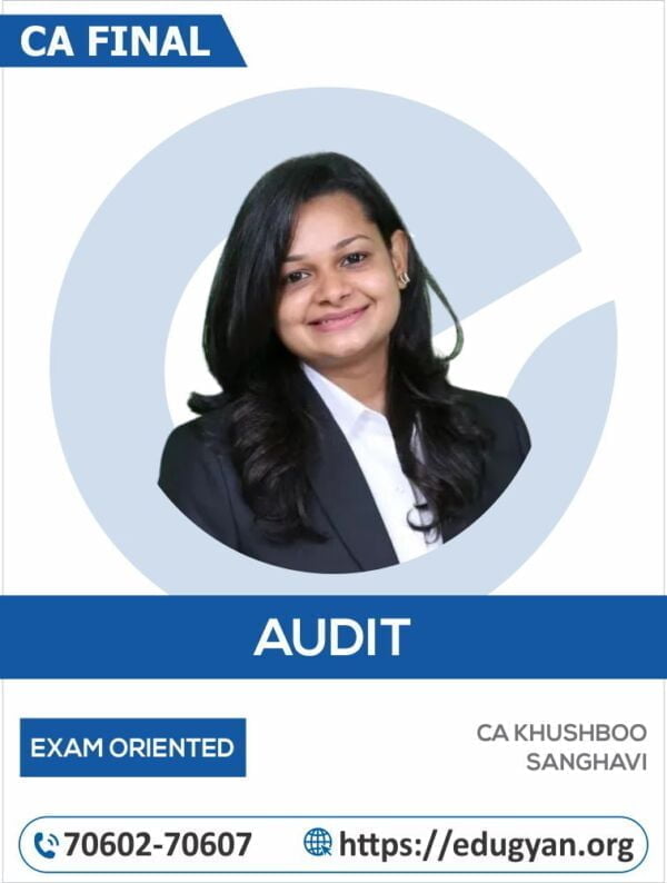 CA Final Advanced Auditing & PE Exam Oriented Batch By CA Khushboo G Sanghavi