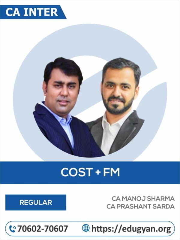 CA Inter Cost & FM Combo By CA Manoj Sharma & CA Prashant Sarda