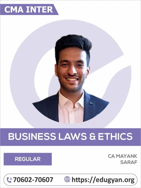CMA Inter Business Laws & Ethics By CA Mayank Saraf (New Syllabus)