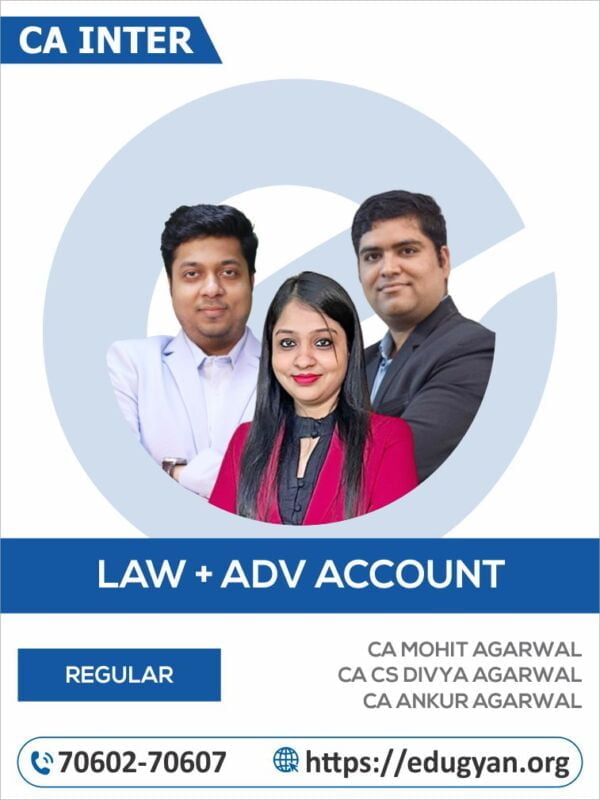 CA Inter Law & Advanced Account Combo By CA CS Mohit Agarwal, CA CS Divya Agarwal & CA Ankur Agarwal