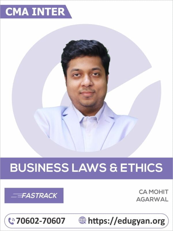 CMA Inter Business Laws, Ethics & Governance Fast Track By CA Mohit Agarwal