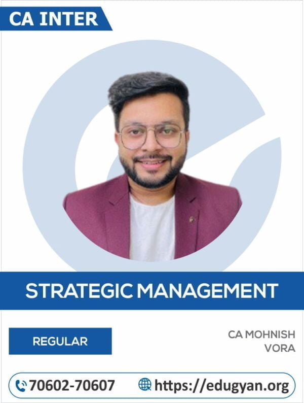 CA Inter Strategic Management By CA Mohnish Vora