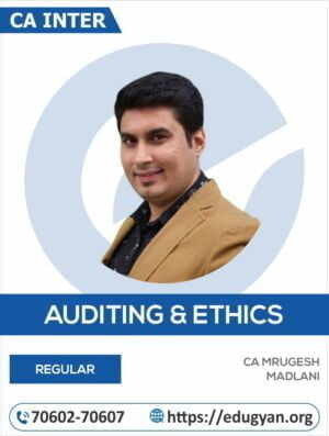 CA Inter Audit & Ethics By CA Mrugesh Madlani