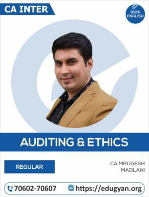 CA Inter Audit & Ethics By CA Mrugesh Madlani (English)
