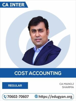 CA Inter Cost & Management Accounting By CA Manoj Sharma